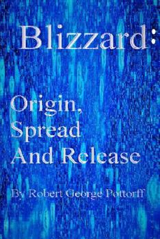 Paperback Blizzard: Origin, Spread, and Release Book