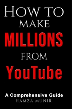 Paperback How to Make Millions from Youtube Book