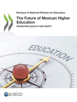 Paperback The Future of Mexican Higher Education Book