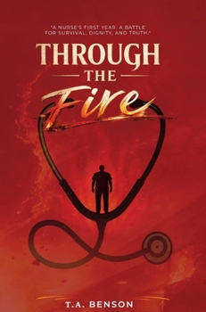 Around the Fire: A Nursing Story: A Nursing Story