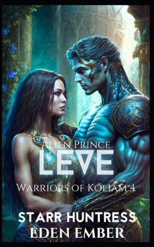 Paperback Alien Prince Leve: SciFi Royal Alien Warrior Romance Book