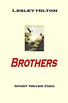 Paperback Brothers: Spirit Never Dies Book