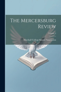 Paperback The Mercersburg Review; Volume 4 Book