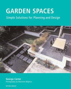 Hardcover Garden Spaces: Simple Solutions for Planning and Design Book