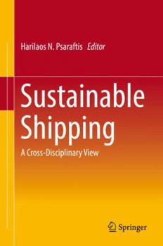 Hardcover Sustainable Shipping: A Cross-Disciplinary View Book