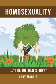 Paperback Homosexuality: ...."The Untold Story" Book