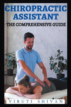 Paperback Chiropractic Assistant - The Comprehensive Guide Book