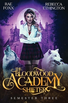 Paperback Bloodwood Academy: Semester Three Book