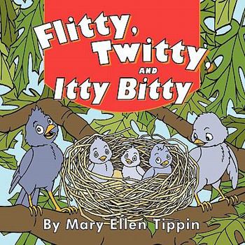 Paperback Flitty, Twitty, and Itty Bitty Book