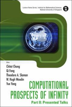 Hardcover Computational Prospects of Infinity - Part II: Presented Talks Book