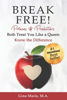 Paperback Break Free!: Princes and Predators: Both Treat You Like a Queen Book