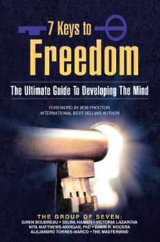 Paperback 7 Keys to Freedom: The Ultimate Guide to Developing the Mind Book