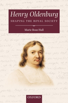Hardcover Henry Oldenburg: Shaping the Royal Society Book
