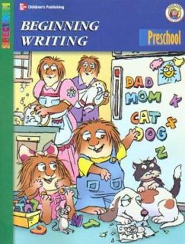 Paperback Spectrum Beginning Writing: Preschool (featuring Mercer Mayer's Little Critter) (Little Critter Preschool Spectrum Workbooks) Book