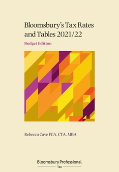 Paperback Tax Rates and Tables 2021/22: Budget Edition Book