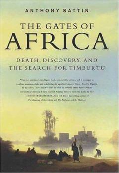 Hardcover The Gates of Africa: Death, Discovery, and the Search for Timbuktu Book