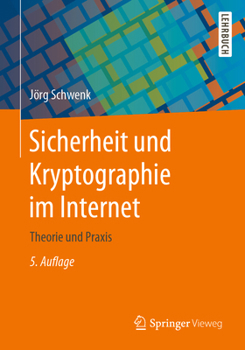 Paperback Sicherheit Und Kryptographie Im Internet: Theorie Und PRAXIS [German] Book
