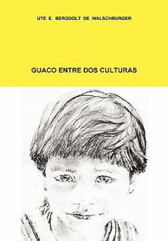 Hardcover Guaco entre dos culturas [Spanish] Book
