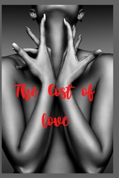 The Cost of Love: What the Fuck Does Love
