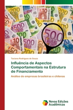 Paperback Influência de Aspectos Comportamentais na Estrutura de Financiamento [Portuguese] Book