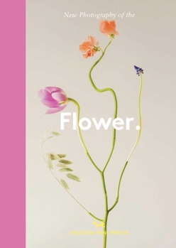 Hardcover New Photography of the Flower. Book