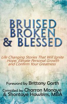 Paperback Bruised, Broken, and Blessed Book