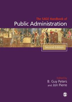 Hardcover The SAGE Handbook of Public Administration (Second Edition) Book