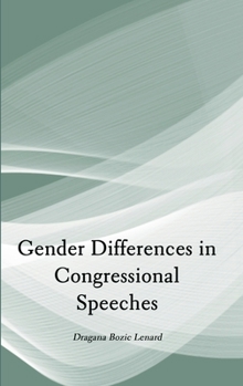 Hardcover Gender Differences in Congressional Speeches Book