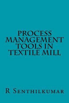 Paperback Process Management Tools in Textile Mill Book
