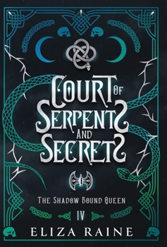 Hardcover Court of Serpents and Secrets - Special Edition Book