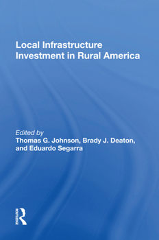 Paperback Local Infrastructure Investment in Rural America Book