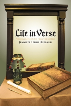 Paperback Life In Verse: Personal Reflections From The Gospels Book