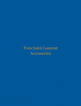 Hardcover Yves Saint Laurent: Accessories Book