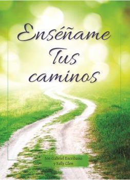 Hardcover Enséñame Tus Caminos: Un Devocional Diario [Spanish] Book