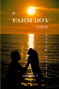 Paperback The FARM BOY A Memoir Volume 1 Book