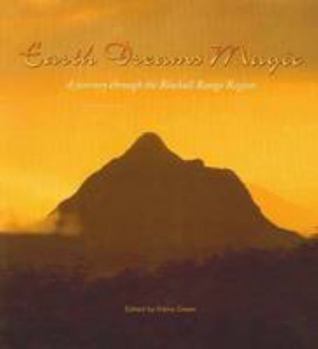 Paperback Earth Dreams Magic: A Journey Through the Blackall Range Region Book