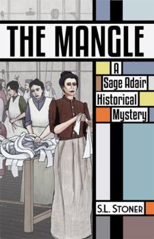 Paperback The Mangle: A Sage Adair Historical Mystery Book