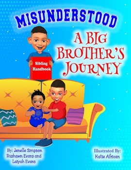 Paperback Misunderstood: A Big Brother's Journey Book