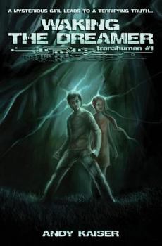Paperback Waking the Dreamer: Transhuman #1 Book