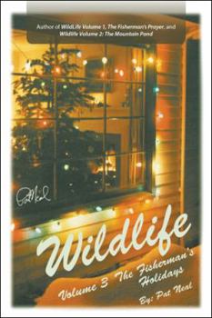 Paperback WildLife: Volume 3: The Fisherman's Holidays Book