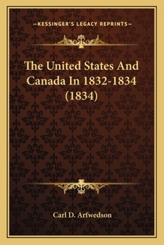 Paperback The United States And Canada In 1832-1834 (1834) Book