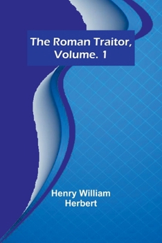 Paperback The Roman Traitor, Volume. 1 Book