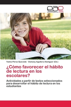 Paperback ¿Cómo favorecer el hábito de lectura en los escolares? [Spanish] Book