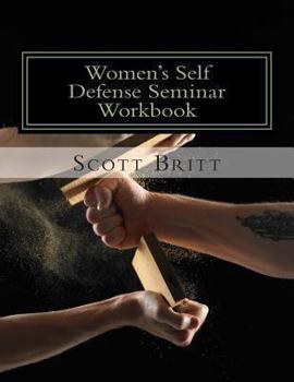 Paperback Women's Self Defense Seminar: Workbook Book