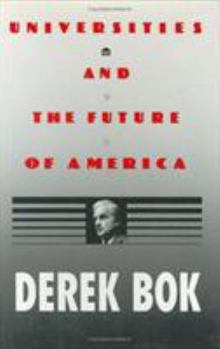 Hardcover Universities and the Future of America Book