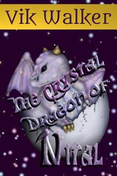 Paperback The Crystal Dragon of Nital Book