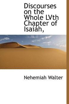 Hardcover Discourses on the Whole Lvth Chapter of Isaiah, Book