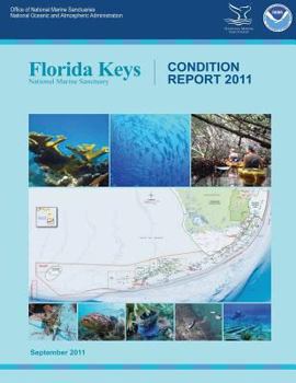 Paperback Florida Keys National Marine Sanctuary Condition Report 2011 Book