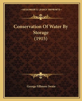 Paperback Conservation Of Water By Storage (1915) Book