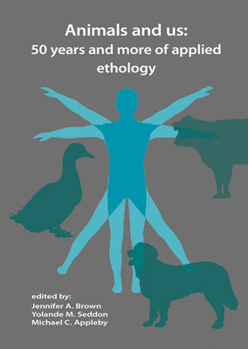 Paperback Animals and Us: 50 Years and More of Applied Ethology Book